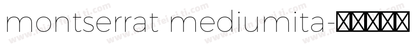 montserrat mediumita字体转换
